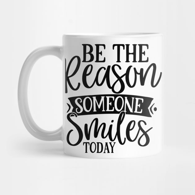 Be the Reason someone Smiles today by p308nx